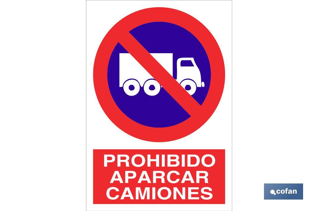 Proibido Estacionar caminhões. O desenho do sinal pode variar, mas em nenhum caso o seu significado será alterado. - Cofan