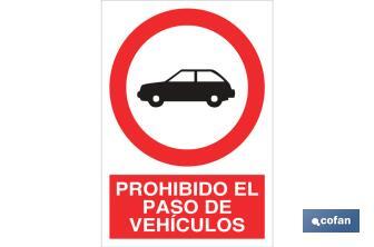 Prohibido el paso de vehículos | Cofan