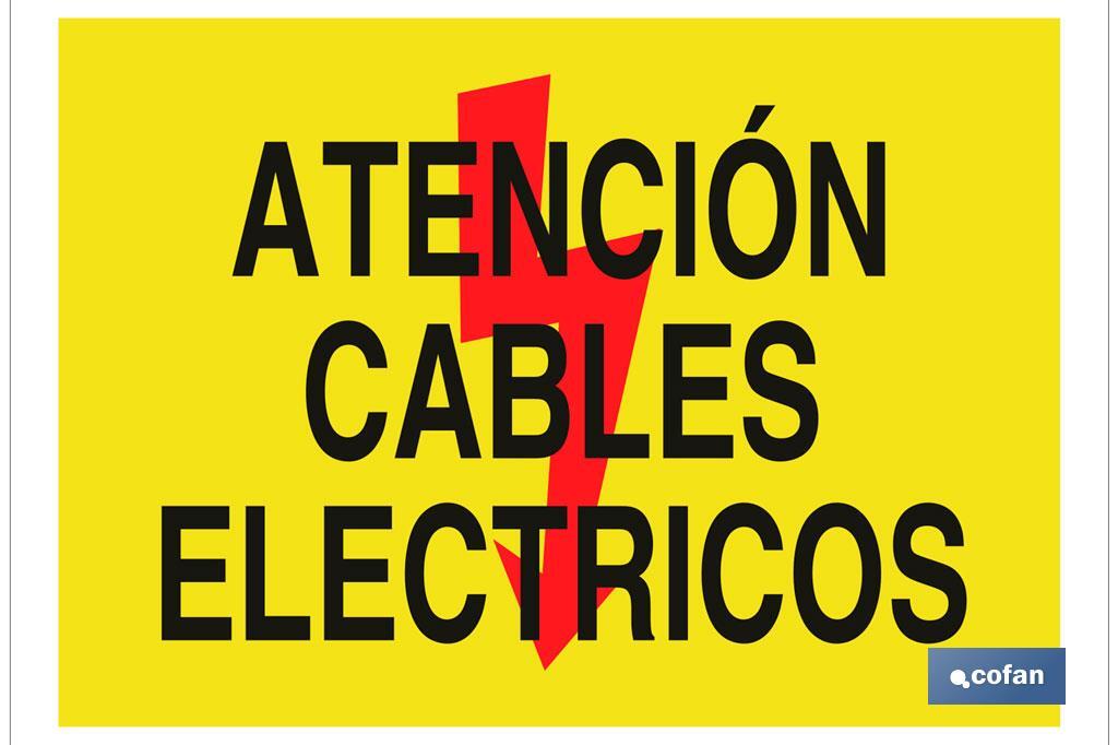 Attention câbles électriques - Cofan