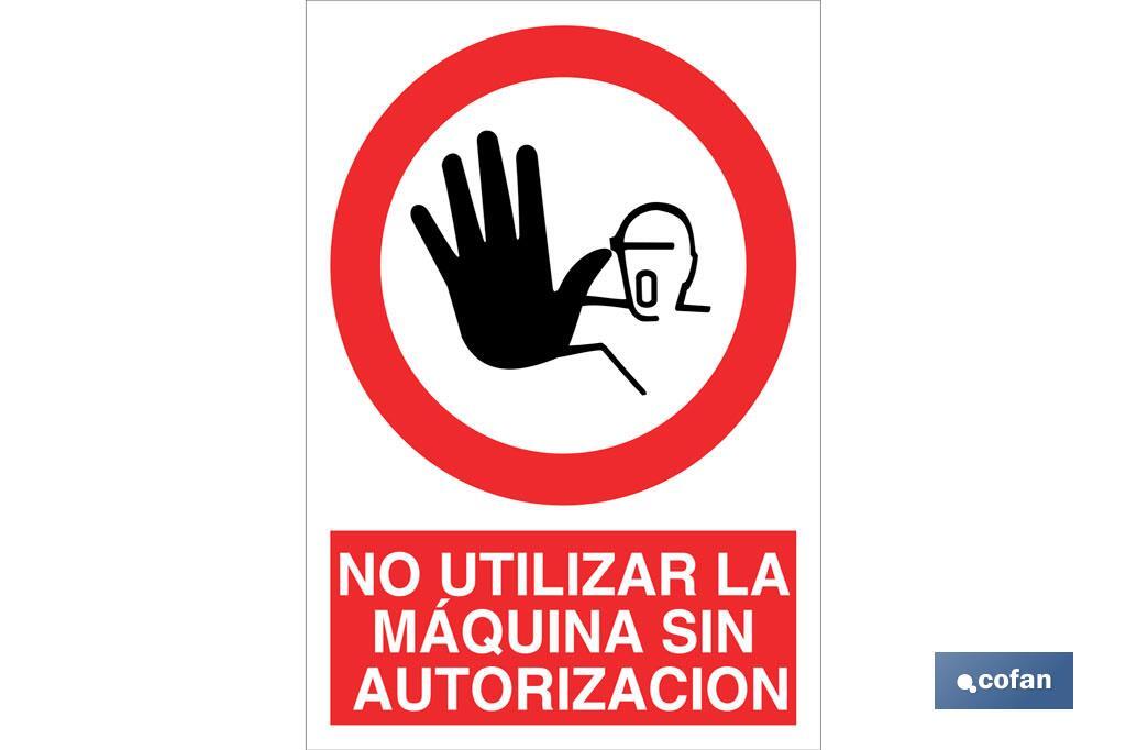 No utilizar la maquina sin autorización - Cofan