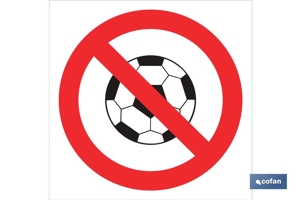 Prohibido jugar Balón - Cofan