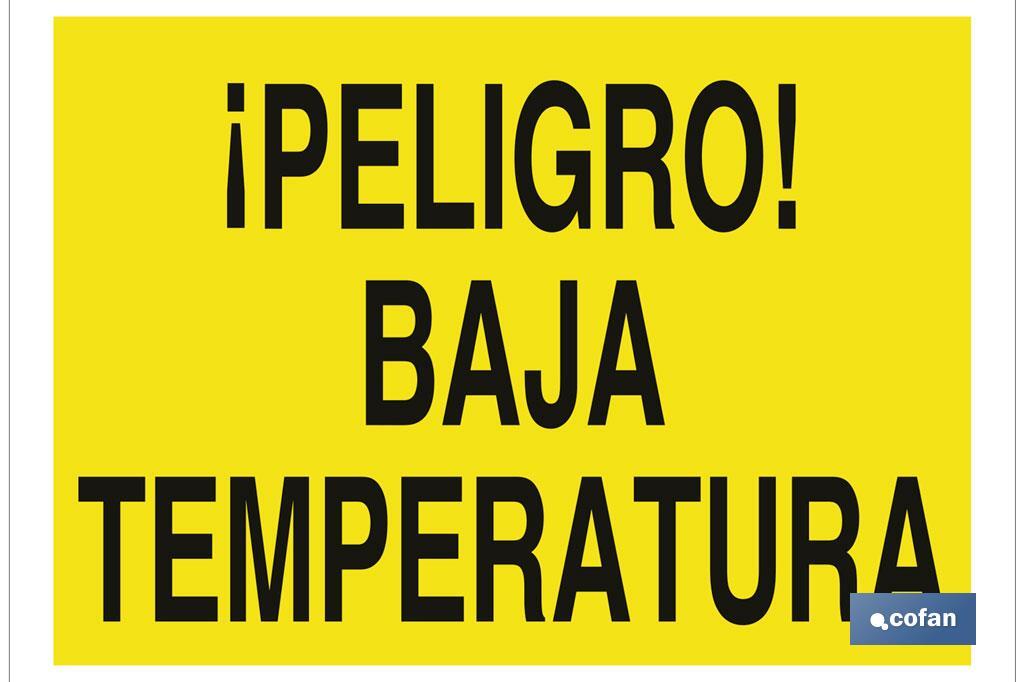 ¡ DANGER ! BASSE TEMPERATURE - Cofan