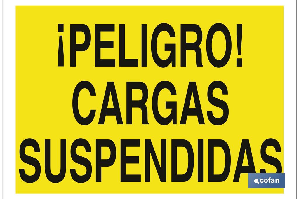 ¡Peligro! cargas suspendidas - Cofan