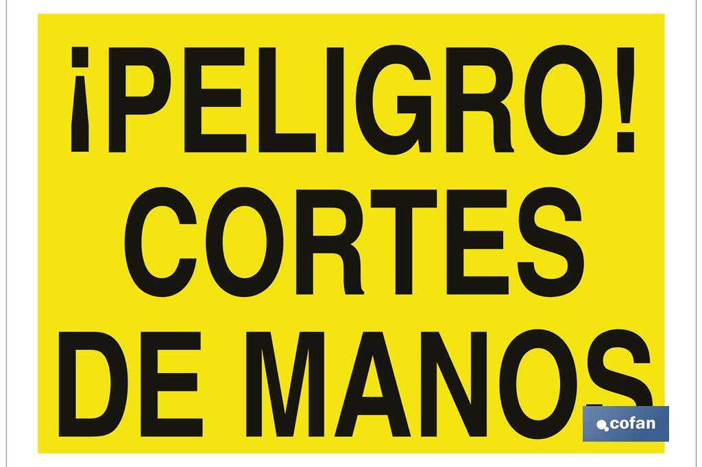 ¡ DANGER ! COUPURES DES MAINS - Cofan