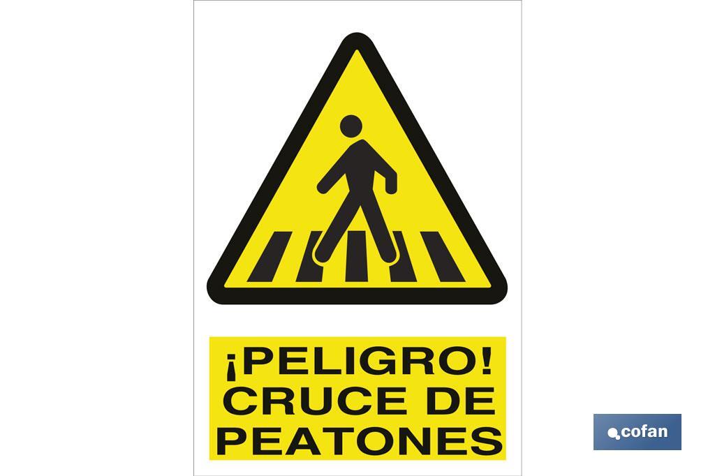 Peligro cruce de peatones - Cofan