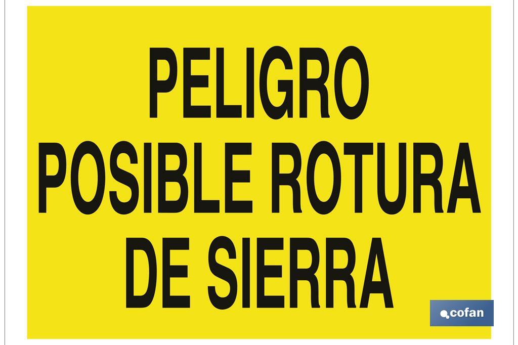 Peligro posible rotura de sierra - Cofan