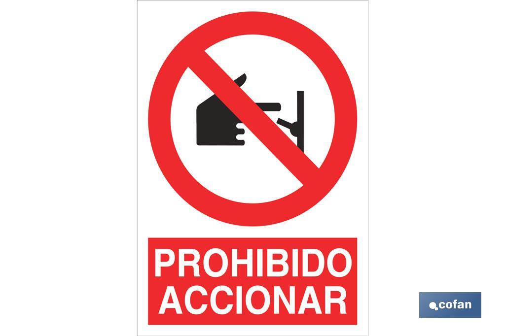 Prohibido accionar - Cofan