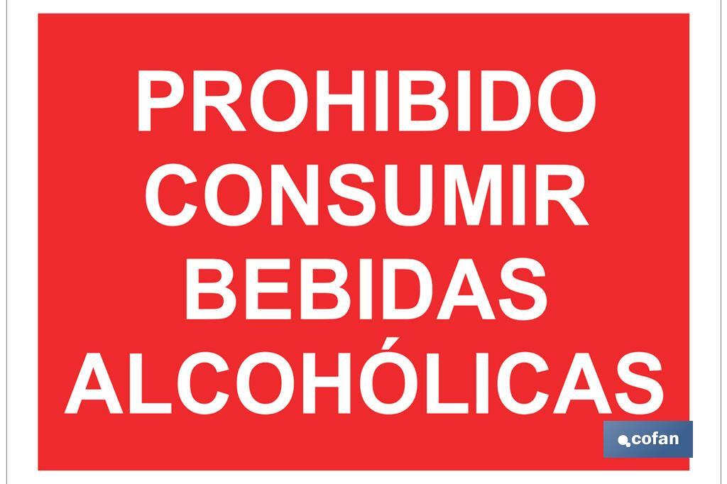 Prohibido consumir bebidas alcohólicas - Cofan