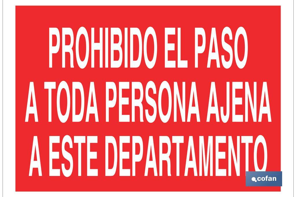 Prohibido el paso a toda persona ajena a este departamento - Cofan