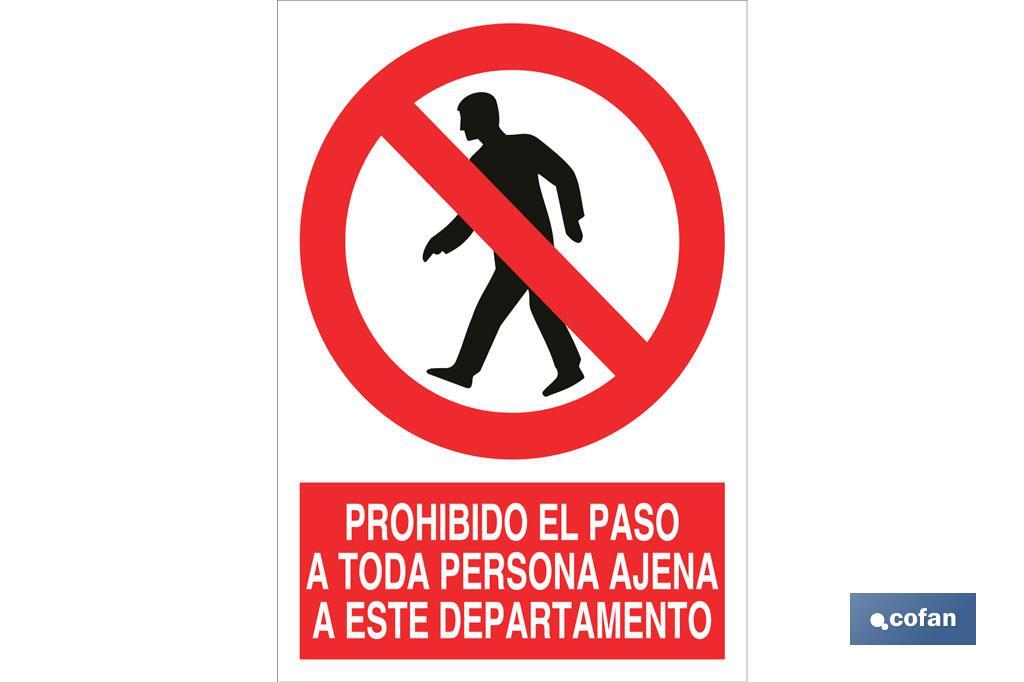 Prohibido el paso a toda persona ajena a este departamento - Cofan