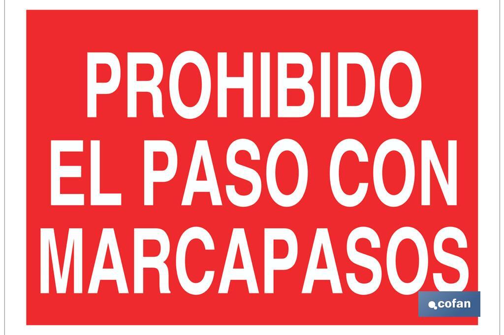 Prohibido el paso con marcapasos - Cofan