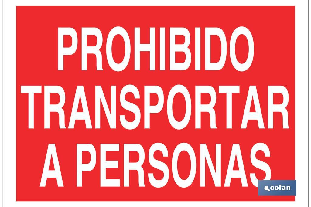 Proibido Transporte de pessoas - Cofan