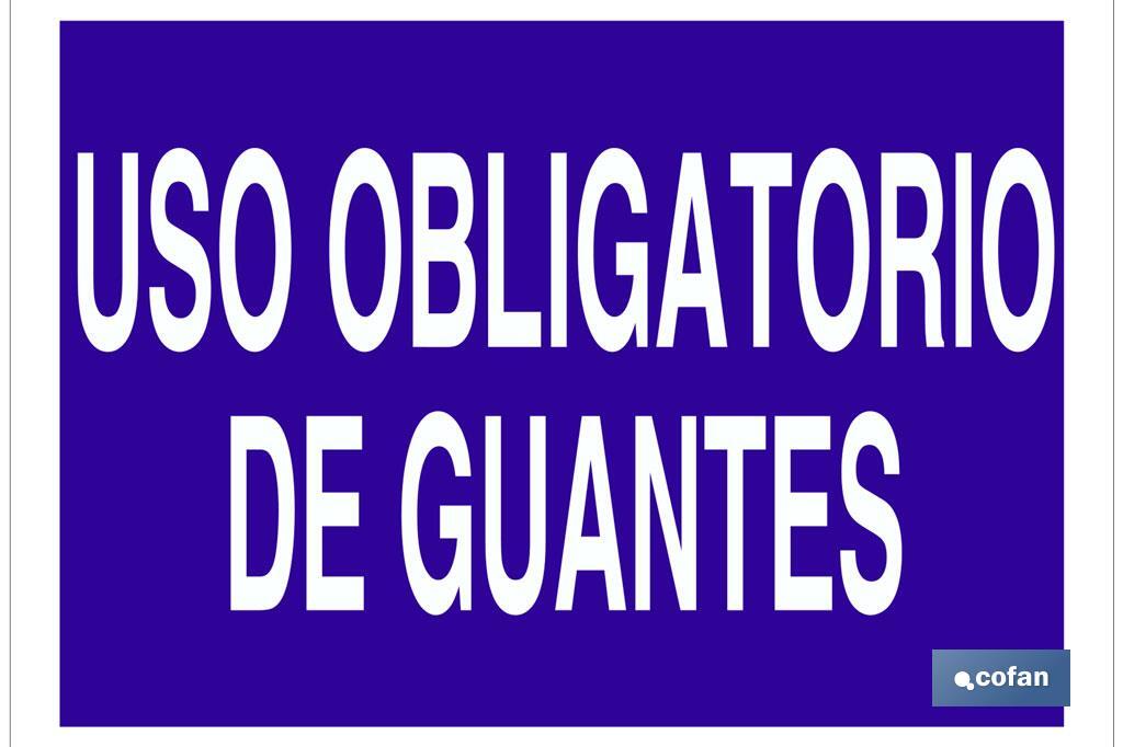 Uso obligatorio de guantes - Cofan