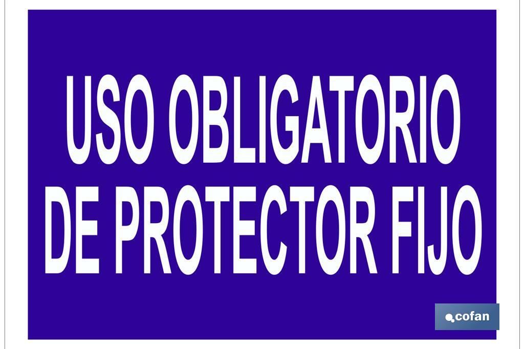 Uso obrigatório de protetor fixo - Cofan