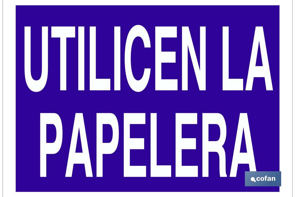 Utilicen la papelera - Cofan