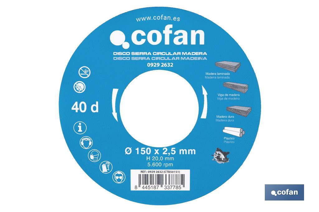 Lame de scie circulaire | Disque de coupe pour bois | Différents nombres de dents | Vaste variété de dimensions - Cofan