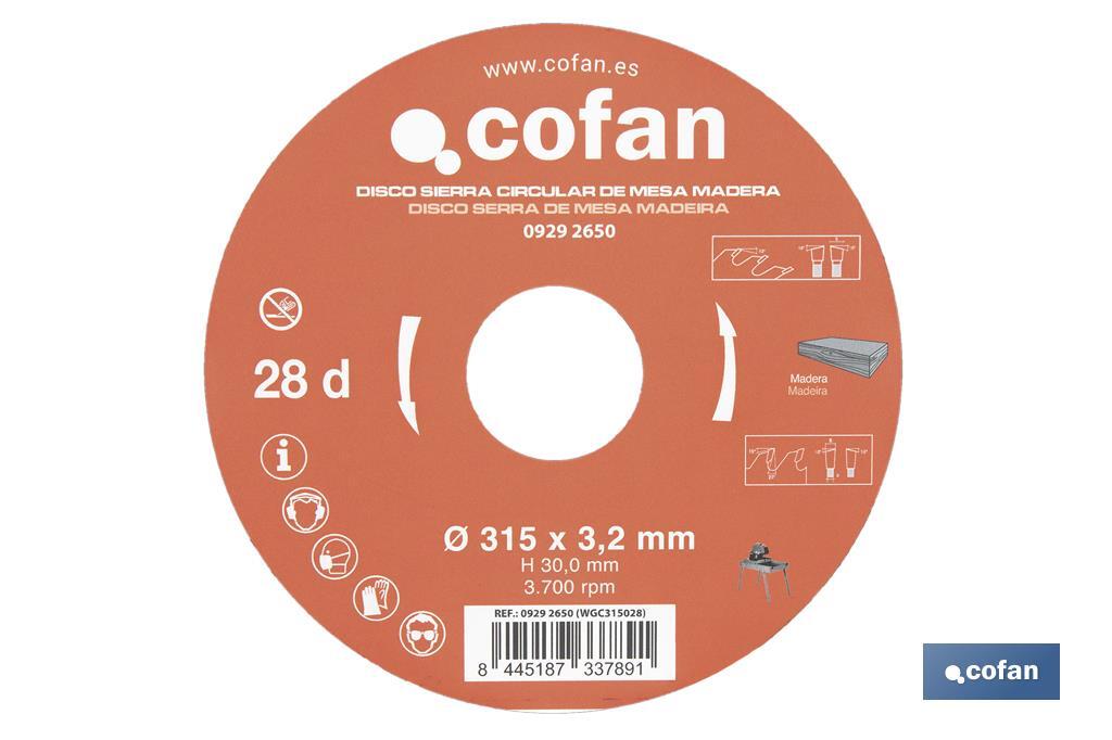 Lame de scie circulaire | Disque de coupe pour bois | Idéal pour scies circulaires sur table | 28 dents | Dimensions : 315 x 3,2 x 30 mm - Cofan