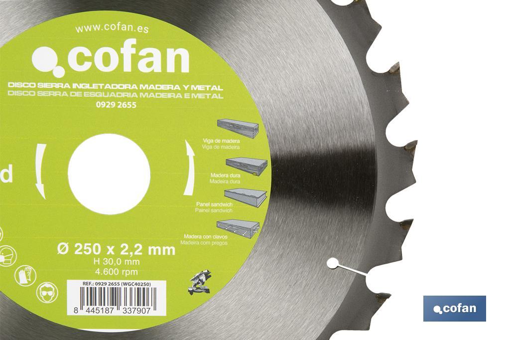 Lame de scie à onglets | Disque de coupe pour bois et métal | Différentes dents : 24, 28 et 32 | Plusieurs dimensions - Cofan