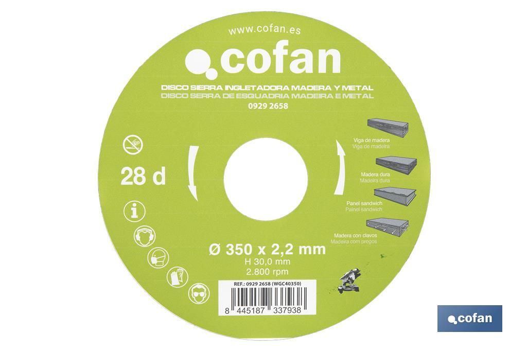 Mitre saw blade | Suitable for cutting wood and metal | Available in different teeth: 24, 28 and 32 | Available in different sizes - Cofan