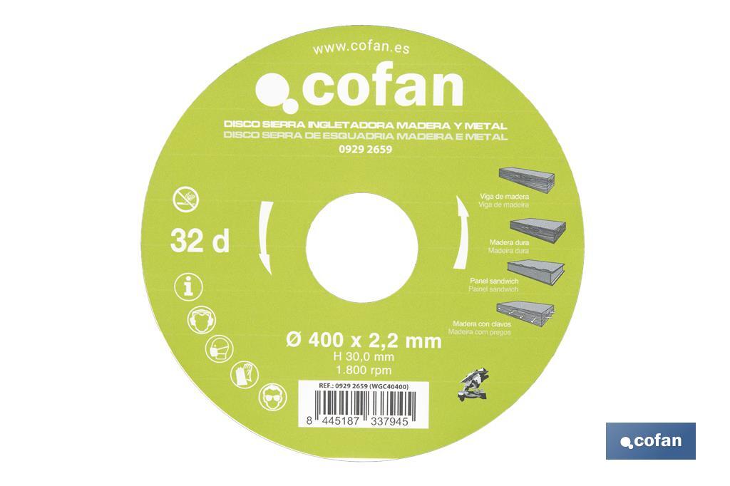 Lame de scie à onglets | Disque de coupe pour bois et métal | Différentes dents : 24, 28 et 32 | Plusieurs dimensions - Cofan