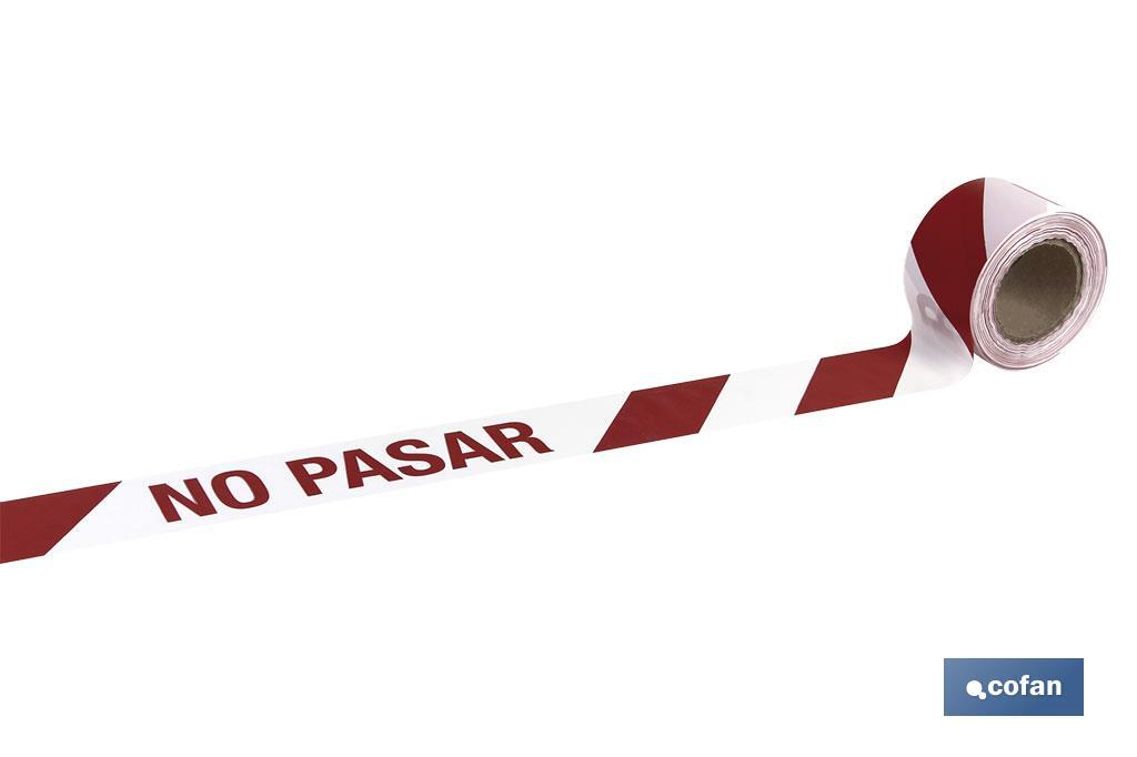 Fita de Sinalização "NÃO PASSAR" - Cofan