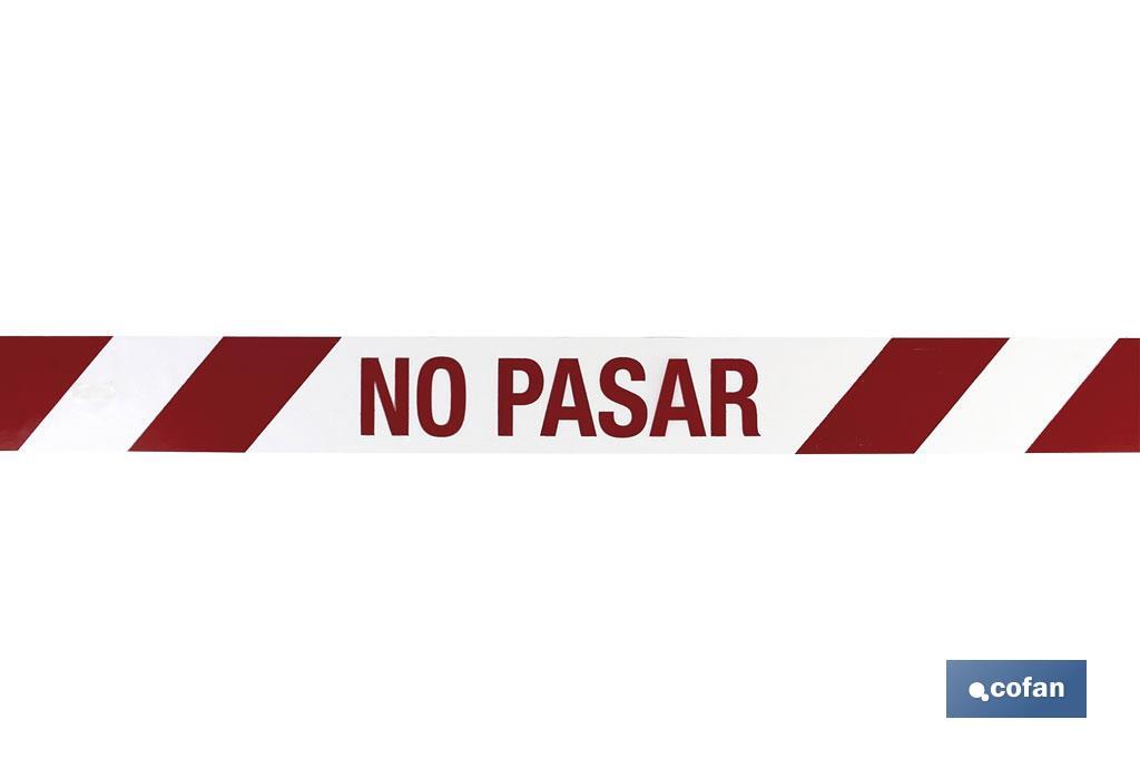 Fita de Sinalização "NÃO PASSAR" - Cofan