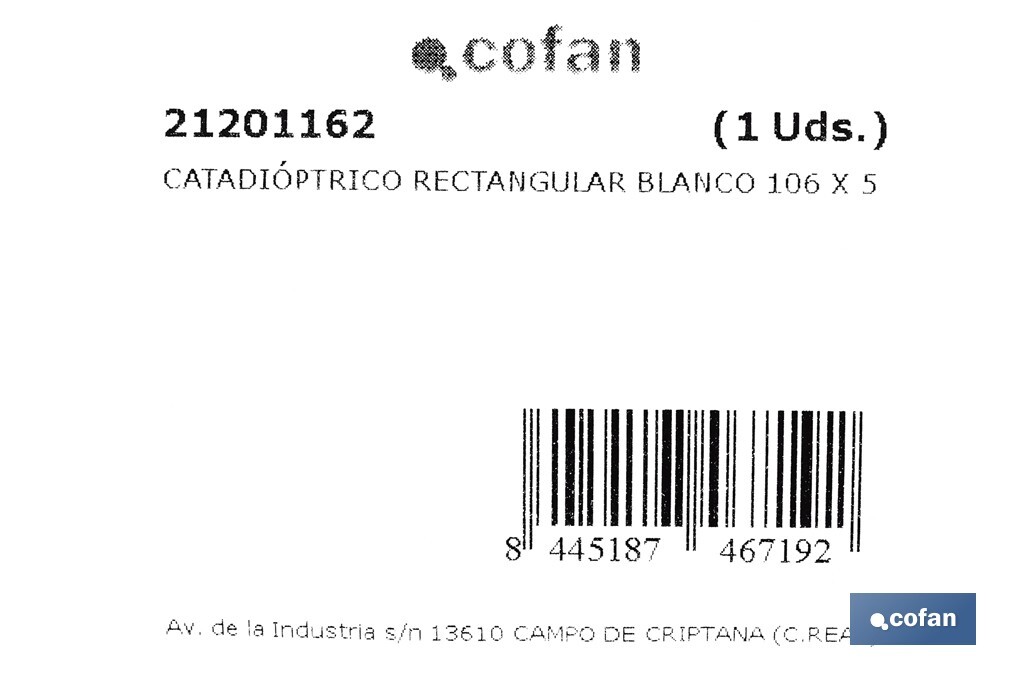 Catadióptrico rectangular con agujeros | Tornillos no incluidos | Producto homologado | Disponible en 3 colores diferentes | Medidas: 106 x 50 mm - Cofan