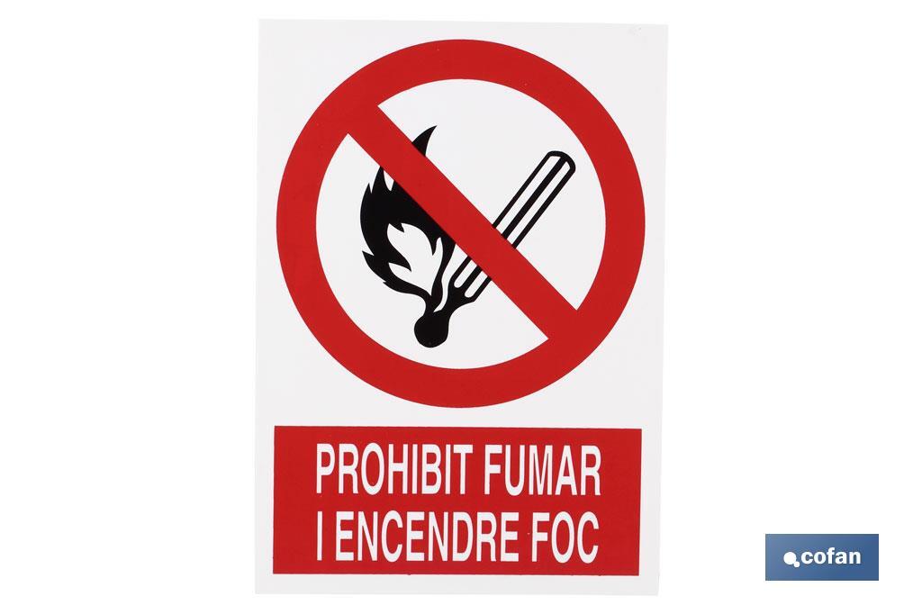 Prohibit fumar i encendre foc - Cofan