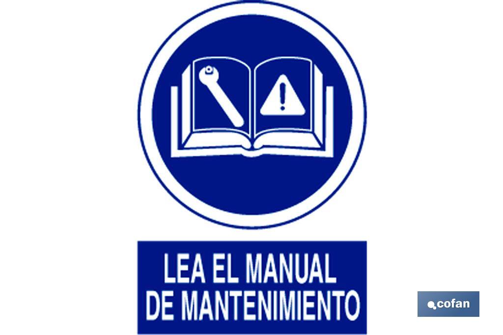 Usar Manual Mantenimiento. El diseño de la señal puede variar, pero en ningún caso se variará el significado de la misma. - Cofan