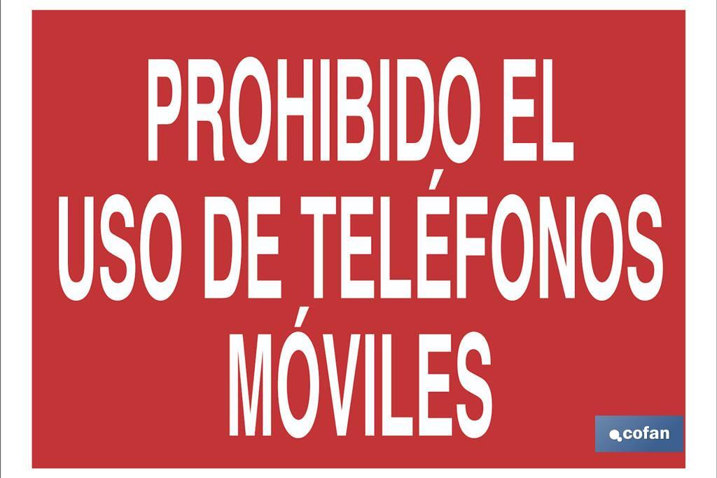 Prohibido el uso de teléfonos móviles - Cofan