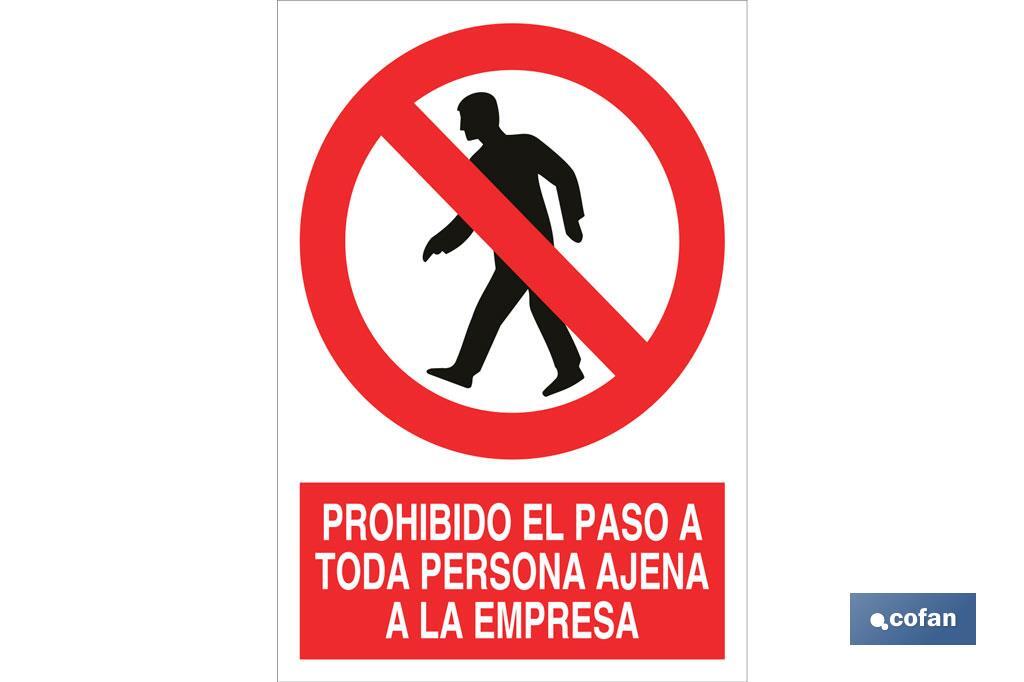 Cartel Prohibido El Paso A Toda Persona Ajena A La Empresa.