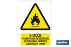 ATTENTION, LIGHTING A FIRE AND FLAMES OR SPARK-PRODUCING DEVICES FORBIDDEN 