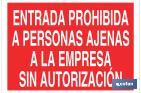 ENTRADA PROHIBIDA A PERSONAS AJENAS A LA EMPRESA SIN AUTORIZACIÓN