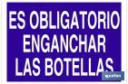 Es obligatorio enganchar las botellas - Cofan