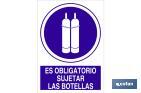 ES OBLIGATORIO SUJETAR LAS BOTELLAS