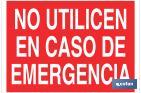 NO UTILICEN EN CASO DE EMERGENCIA