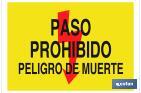 Paso prohibido peligro de muerte - Cofan