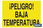 ¡Peligro! baja temperatura - Cofan