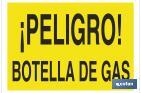 ¡Peligro! botella de gas - Cofan