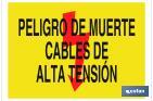 Peligro de muerte cables de alta tensión - Cofan