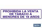 THE SALE OF TOBACCO TO PERSONS UNDER AGE 18 IS PROHIBITED