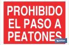 Prohibido el paso a peatones - Cofan