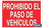 Prohibido el paso de vehículos - Cofan