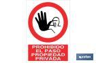 PROHIBIDO EL PASO PROPIEDAD PRIVADA