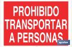 PROHIBIDO TRANSPORTAR A PERSONAS