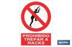 PROHIBIDO TREPAR A RACKS