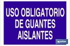 Uso obligatorio de guantes aislantes - Cofan