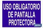 USO OBLIGATORIO DE PANTALLA PROTECTORA