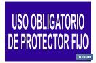 USO OBRIGATÓRIO DE PROTETOR FIXO