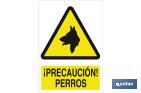 ¡Precaución! perros - Cofan